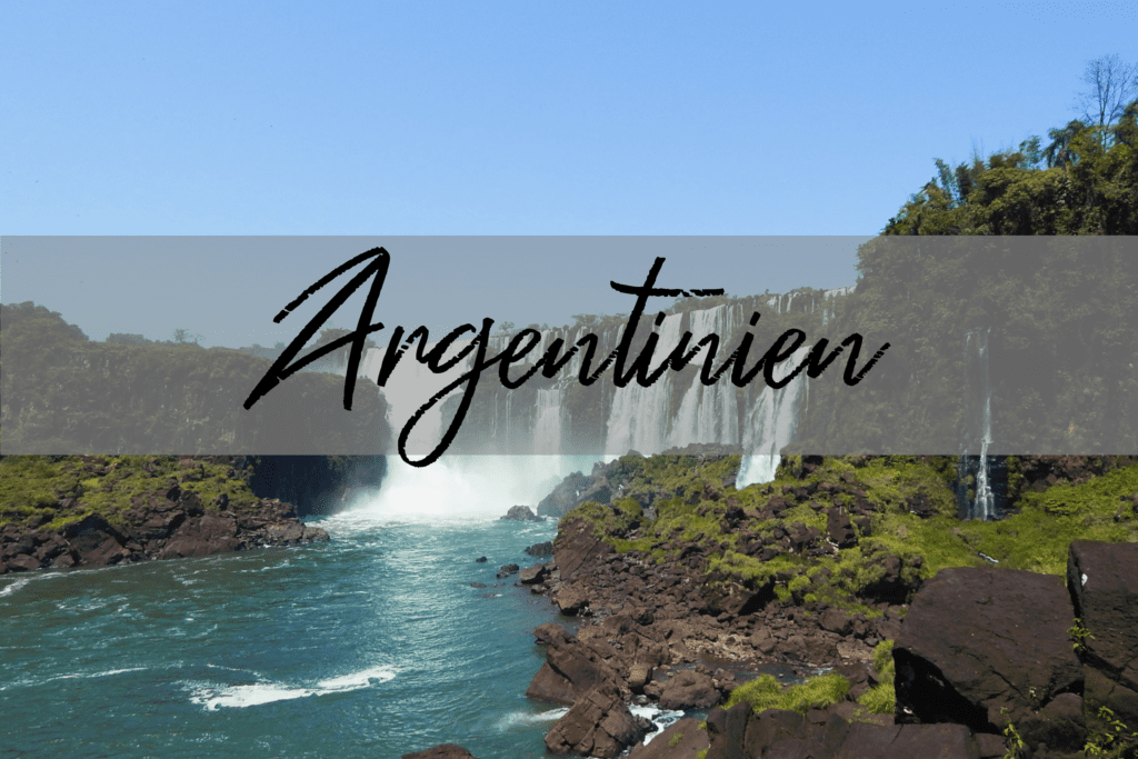 Lateinamerika Reise: Argentinien Reisetipps