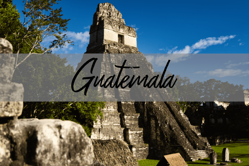 Lateinamerika Reise: Guatemala Reisetipps