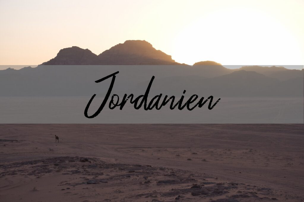 Asien Reise: Jordanien Reisetipps