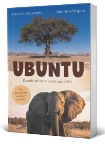 Ubuntu Durch Afrika zurück zum Wir Taschenbuch